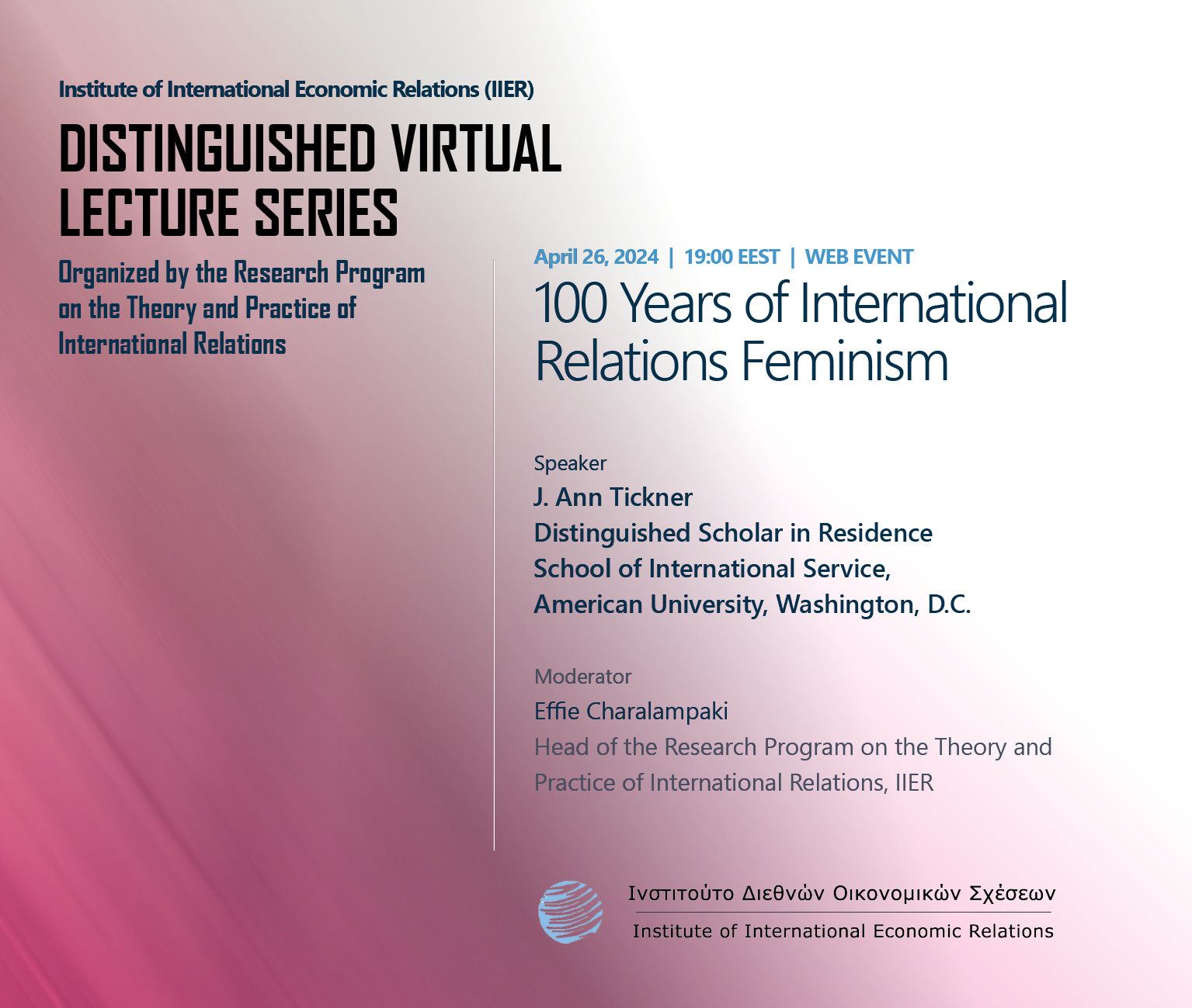 The IIER Distinguished Virtual Lecture Series Prof J Ann Tickner